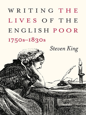 cover image of Writing the Lives of the English Poor, 1750s-1830s